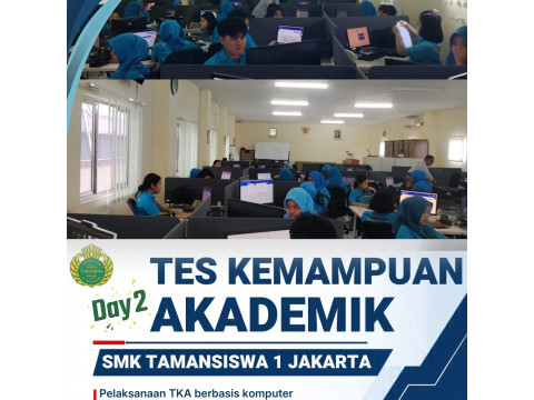 TES KEMAMPUAN AKADEMIK (TKA) HARI KE 2 