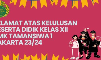 PENGUMUMAN KELULUSAN SMK TAMANSISWA 1 JAKARTA 2023/2024