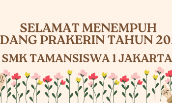 SIDANG PRAKERIN SMK TAMANSISWA 1 JAKARTA TAHUN 2024